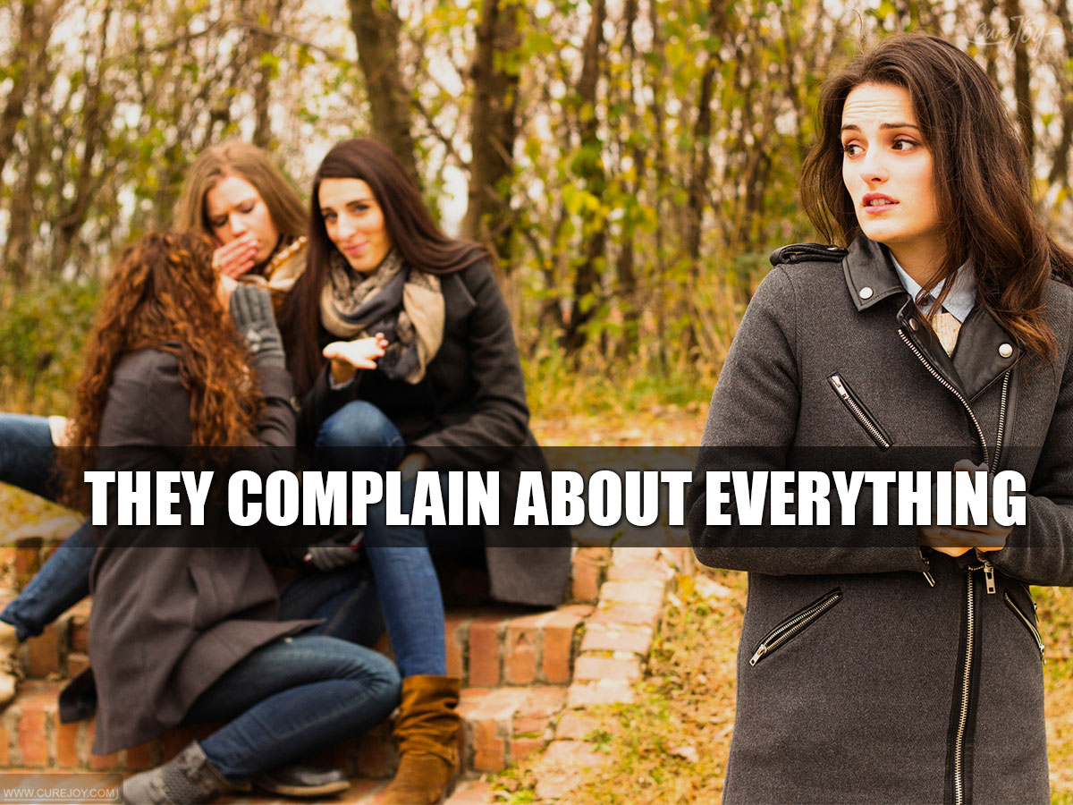 7-They-complain-about-everything