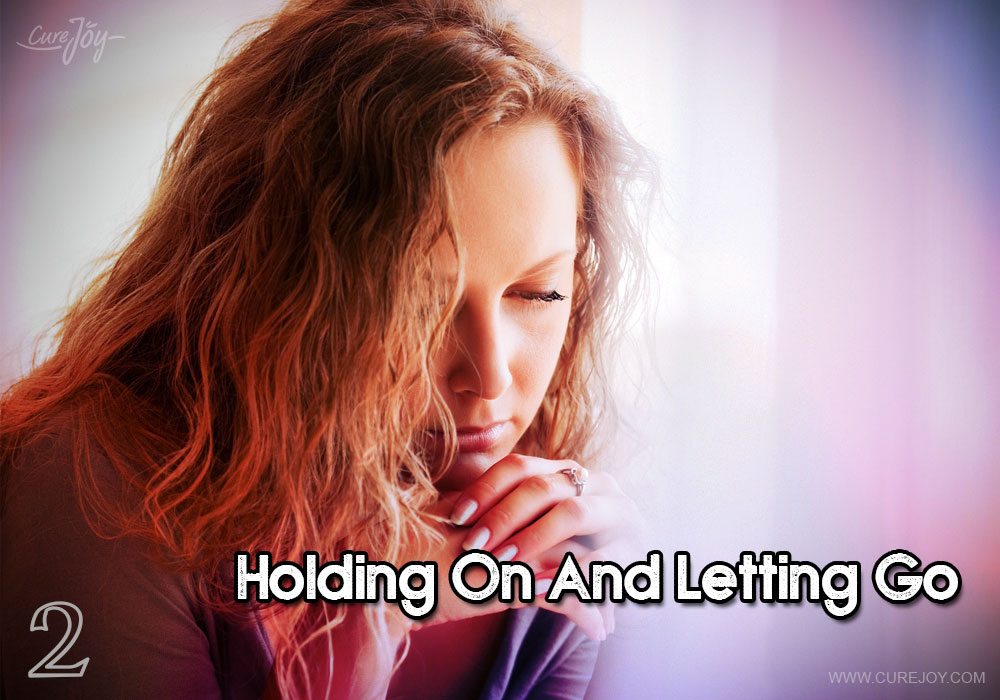 2-holding-on-and-letting-go