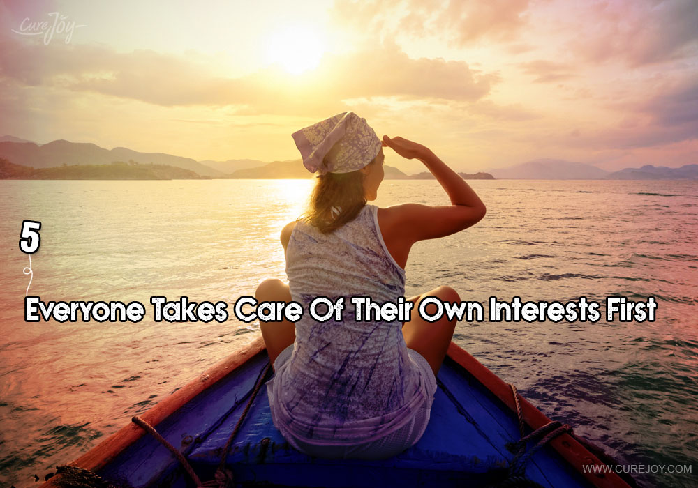 5-everyone-takes-care-of-their-own-interests-first
