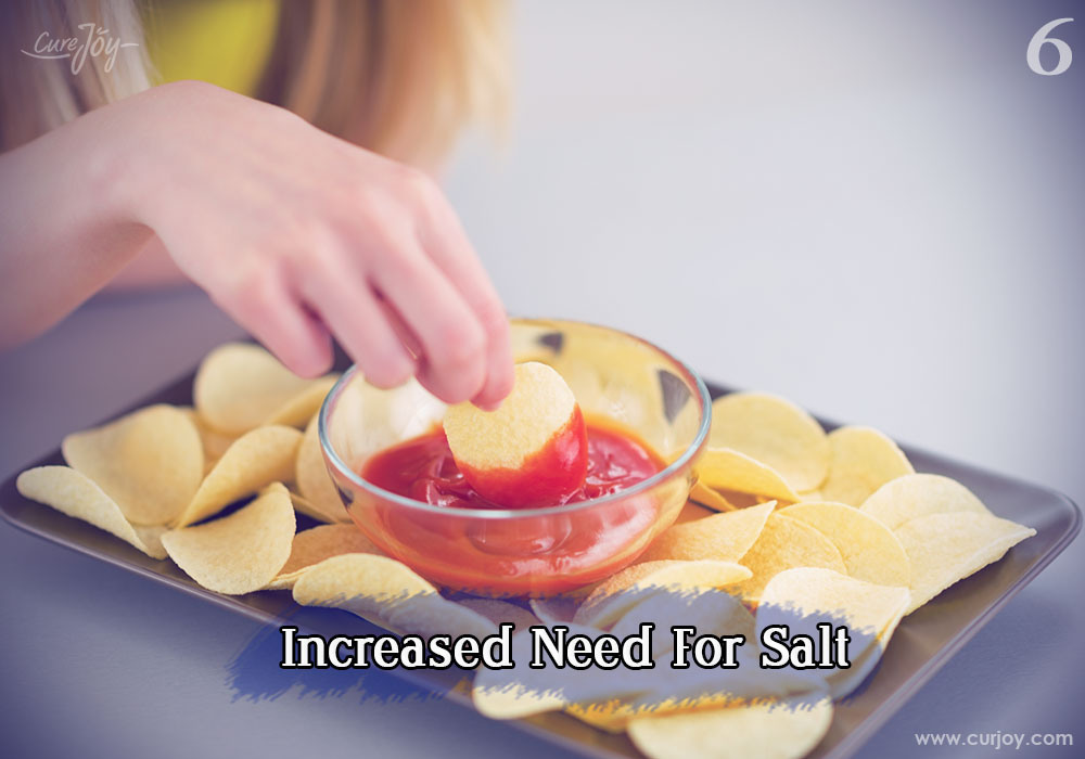 6-increased-need-for-salt